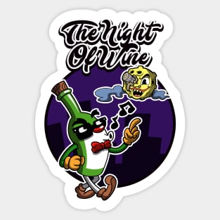 the night of wine Sticker